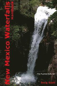 Doug Scott - New Mexico Waterfall Handbook, Häftad. Tillgänglighet: Lägg i varukorg