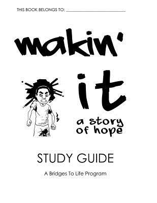 Ben Humeniuk, Kirk Blackard - Makin' It Study Guide: A Bridges To Life Program, Häftad. Tillgänglighet: Lägg i varukorg