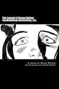 David Meyers - The Legend of Sleepy Hollow Condominium Association, Inc., Häftad. Tillgänglighet: Lägg i varukorg