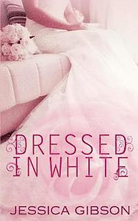 Jessica Gibson - Dressed in White, Häftad. Tillgänglighet: Lägg i varukorg