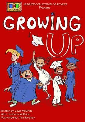 Heddrick McBride, Jill McKellan - Growing Up, Häftad. Tillgänglighet: Lägg i varukorg
