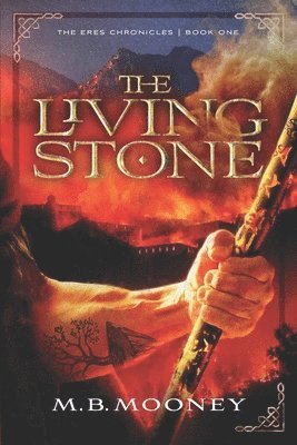 M B Mooney - Living Stone, Häftad. Tillgänglighet: Lägg i varukorg