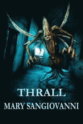 Mary Sangiovanni - Thrall, Häftad