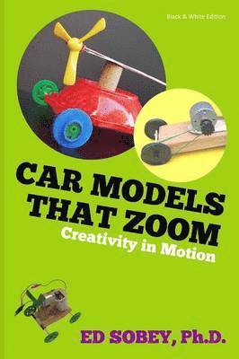 Ed Sobey - Car Models that Zoom - B&W, Häftad. Tillgänglighet: Lägg i varukorg