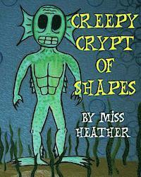 Heather - Creepy Crypt of Shapes, Häftad