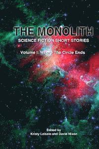 Kristy Leissle - The Monolith: Science Fiction Short Stories, Häftad. Tillgänglighet: Lägg i varukorg