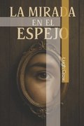 La mirada en el espejo
