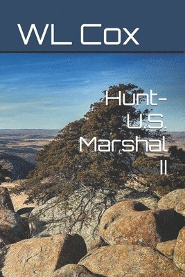 Wl Cox - Hunt-U.S. Marshal II, Häftad