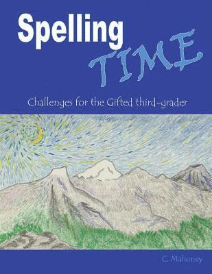 C Mahoney - Spelling Time, Häftad. Tillgänglighet: Lägg i varukorg