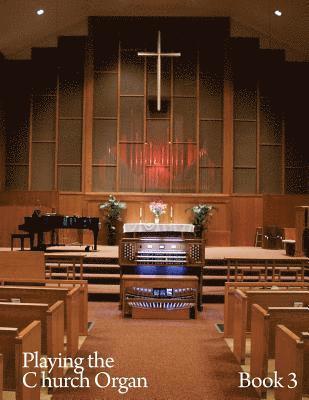 Noel Jones - Playing the Church Organ Book 3, Häftad. Tillgänglighet: Lägg i varukorg