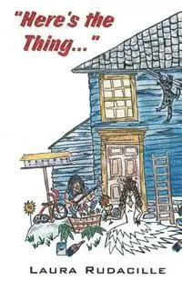 Laura Rudacille - Here's The Thing, Häftad. Tillgänglighet: Lägg i varukorg