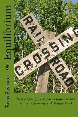 Evan F. Sasman - Equilibrium, Häftad