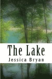 Jessica Bryan - The Lake, Häftad. Tillgänglighet: Lägg i varukorg