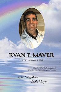 Hildy Boespflug, Patricia Ann Edwards - Ryan F. Mayer: May 26, 1969 - April 1, 2010, Häftad