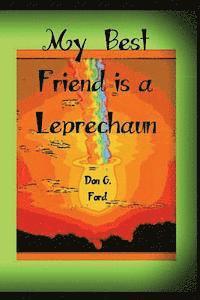 Don G. Ford - My Best Friend is a Leprechaun, Häftad. Tillgänglighet: Lägg i varukorg