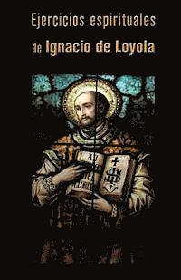 Ignacio de Loyola - Ejercicios espirituales, Häftad. Tillgänglighet: Lägg i varukorg