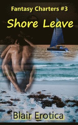 Blair Erotica - Shore Leave, Häftad. Tillgänglighet: Tillfälligt slut