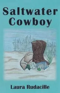 Laura Rudacille - Saltwater Cowboy, Häftad. Tillgänglighet: Lägg i varukorg