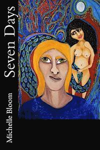 Michelle Bloom - Seven Days, Häftad. Tillgänglighet: Lägg i varukorg
