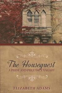 Elizabeth Adams - The Houseguest A Pride and Prejudice Vagary, Häftad