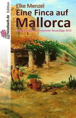 Elke Menzel - Eine Finca auf Mallorca, Häftad. Tillgänglighet: Lägg i varukorg