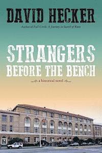 Strangers Before the Bench