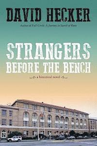 David Hecker - Strangers Before the Bench, Häftad. Tillgänglighet: Lägg i varukorg