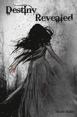Nicole Bailey - Destiny Revealed, Häftad. Tillgänglighet: Lägg i varukorg