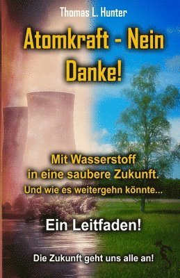 Thomas L Hunter - Mit Wasserstoff in eine saubere Zukunft, Häftad. Tillgänglighet: Lägg i varukorg