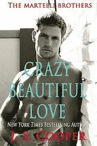 J. S. Cooper - Crazy Beautiful Love, Häftad. Tillgänglighet: Lägg i varukorg