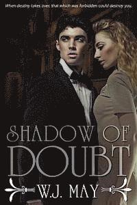W. J. May - Shadow of Doubt, Häftad