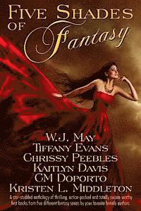 Kristen L. Middleton, Chrissy Peebles - Five Shades of Fantasy, Häftad. Tillgänglighet: Lägg i varukorg