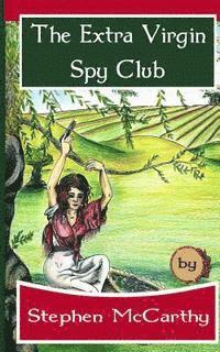 Stephen McCarthy - The Extra Virgin Spy Club: A Patrick O'Sullivan Adventure, Häftad. Tillgänglighet: Lägg i varukorg