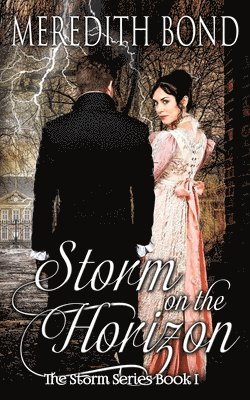 Meredith Bond - Storm on the Horizon, Häftad. Tillgänglighet: Lägg i varukorg