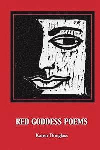 Karen Douglass - Red Goddess Poems, Häftad. Tillgänglighet: Lägg i varukorg
