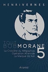 Les Editions Ananke - Tout Bob Morane/5, Häftad. Tillgänglighet: Lägg i varukorg
