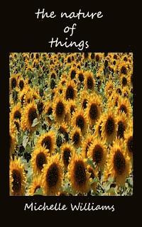 Michelle Williams - The nature of things, Häftad