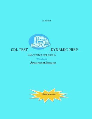 Al Morton - CDL Test Dynamic Prep: CDL written test class A, Häftad