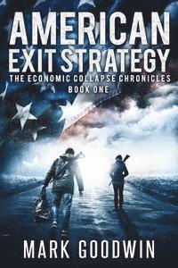 Mark Goodwin - American Exit Strategy, Häftad