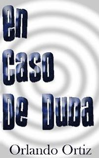 Orlando Ortiz - En Caso de Duda, Häftad