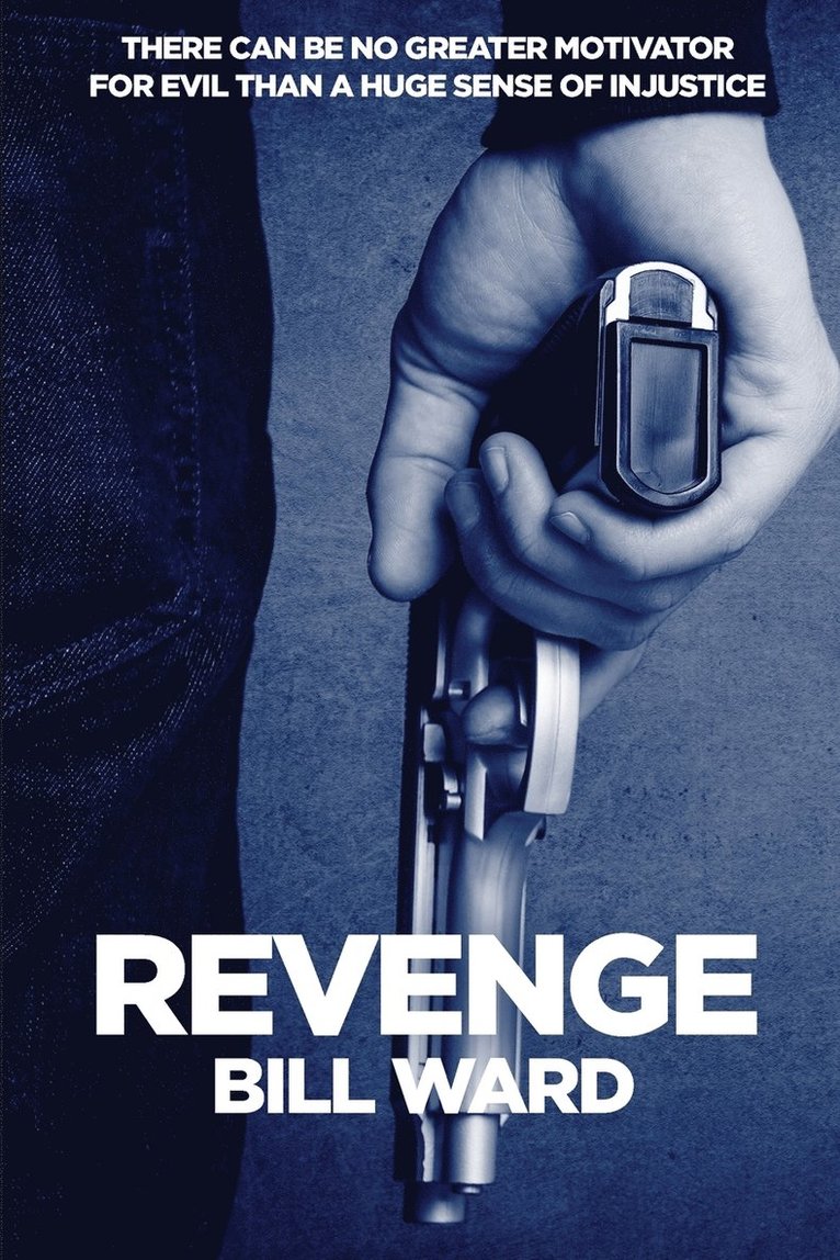 Bill Ward - Revenge, Häftad. Tillgänglighet: Lägg i varukorg