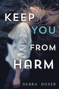 Debra Doxer - Keep You from Harm, Häftad. Tillgänglighet: Lägg i varukorg