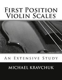 Michael Kravchuk - First Position Violin Scales: An In-Depth Study, Häftad. Tillgänglighet: Lägg i varukorg