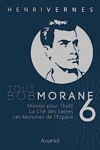 Les Editions Ananke - Tout Bob Morane/6, Häftad. Tillgänglighet: Lägg i varukorg