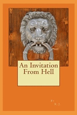 R J, Vanessa Jeoboam - Invitation From Hell, Häftad. Tillgänglighet: Lägg i varukorg