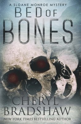 Cheryl Bradshaw - Bed of Bones, Häftad. Tillgänglighet: Lägg i varukorg