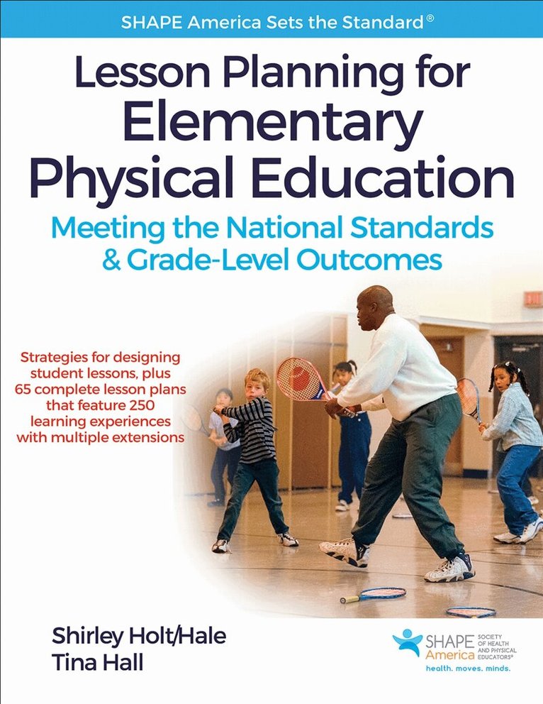 Shirley Holt/Hale, Tina J. Hall - Lesson Planning for Elementary Physical Education, Häftad. Tillgänglighet: Lägg i varukorg