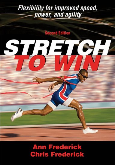 Stretch to Win by Ann Frederick