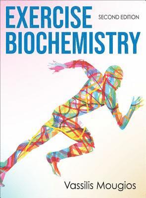 Exercise Biochemistry av Vassilis Mougios
