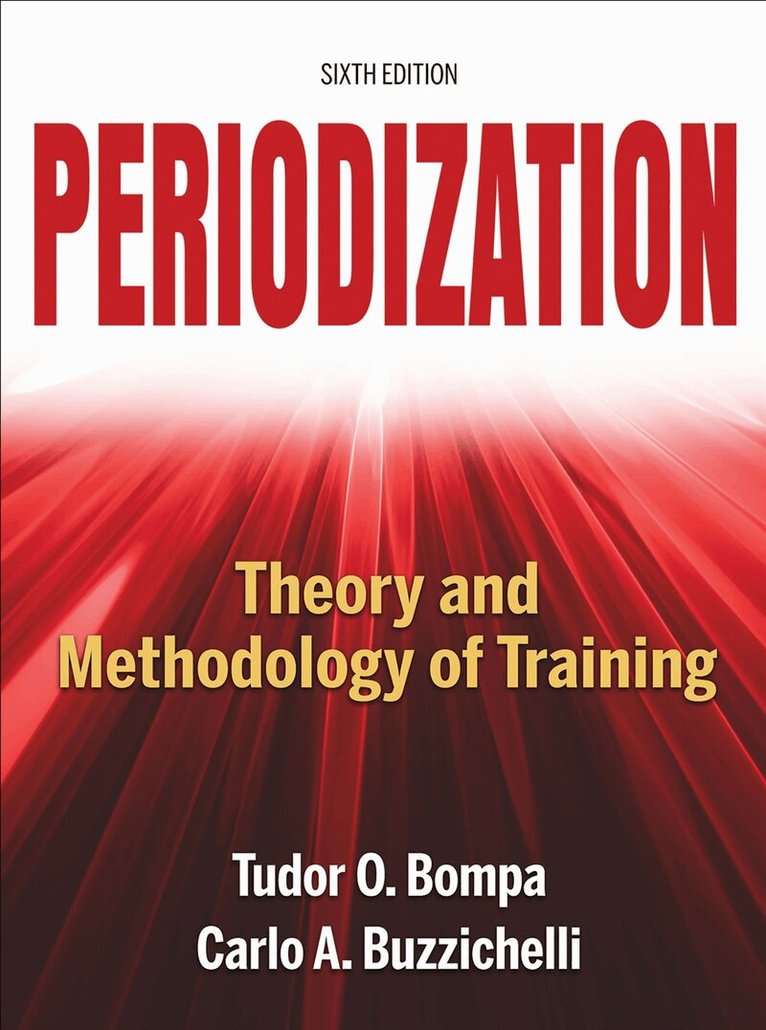 Tudor O. Bompa, Carlo Buzzichelli - Periodization, Inbunden